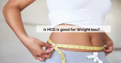 Is HCG is good for Weight loss?