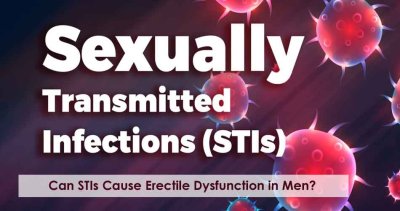 Can STIs Cause Erectile Dysfunction in Men?