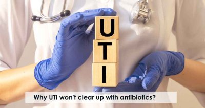 Why won't my UTI clear up with antibiotics?